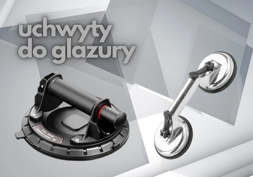 Uchwyty do glazury